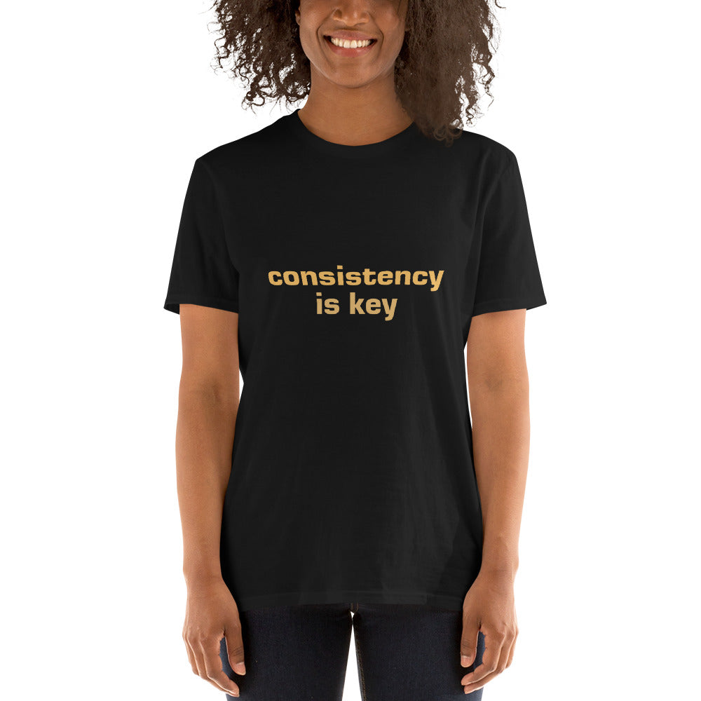 Consistency is Key Short-Sleeve Unisex T-Shirt