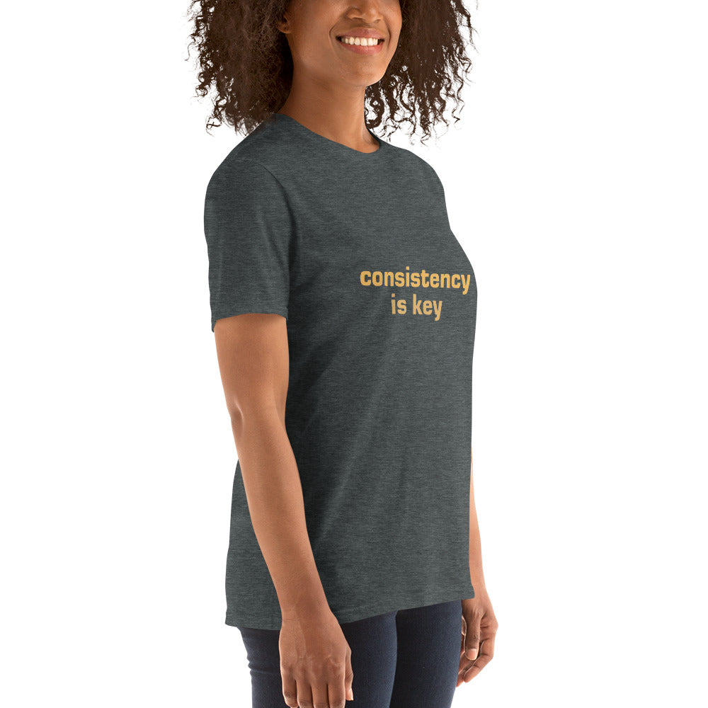 Consistency is Key Short-Sleeve Unisex T-Shirt