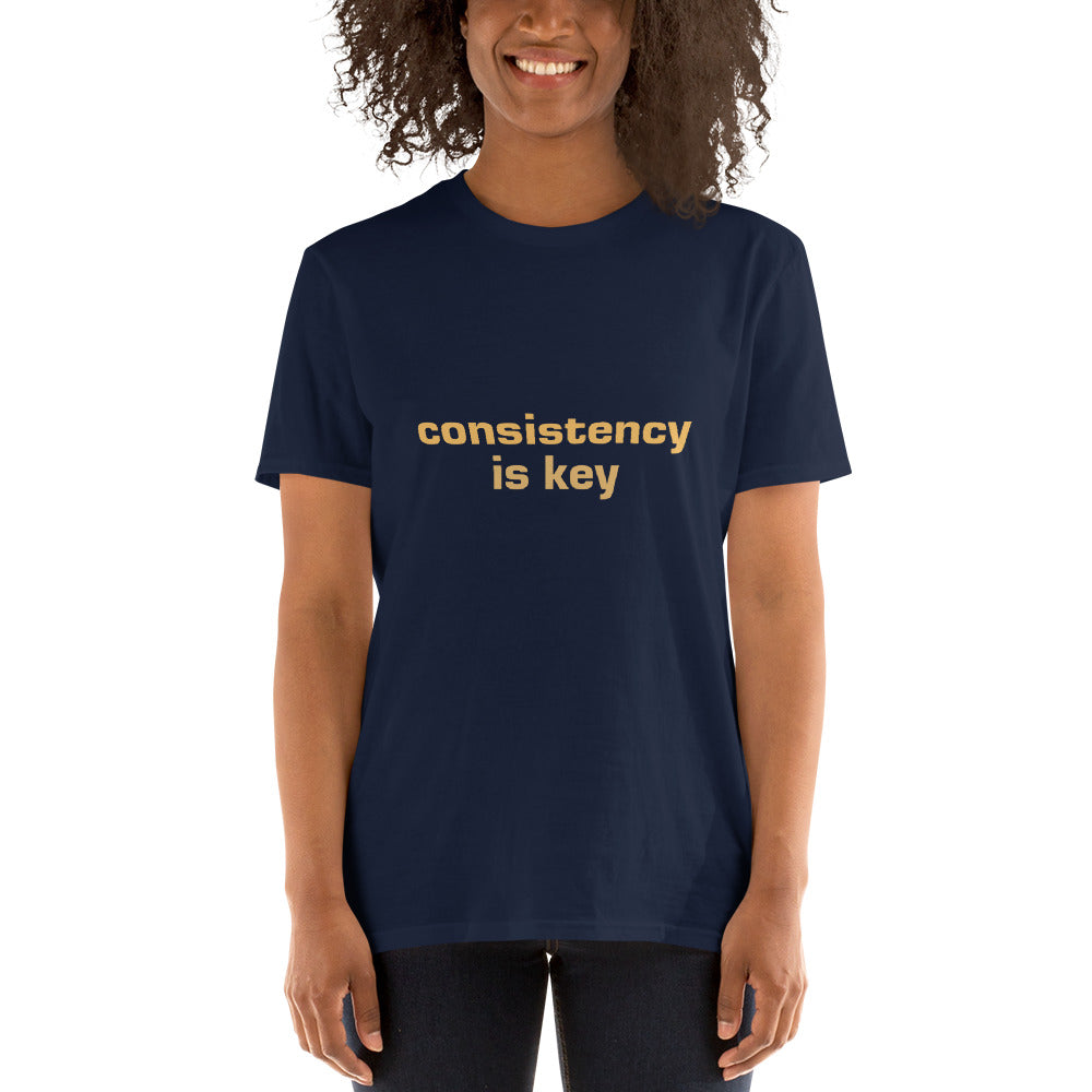 Consistency is Key Short-Sleeve Unisex T-Shirt