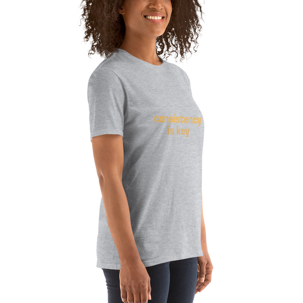 Consistency is Key Short-Sleeve Unisex T-Shirt