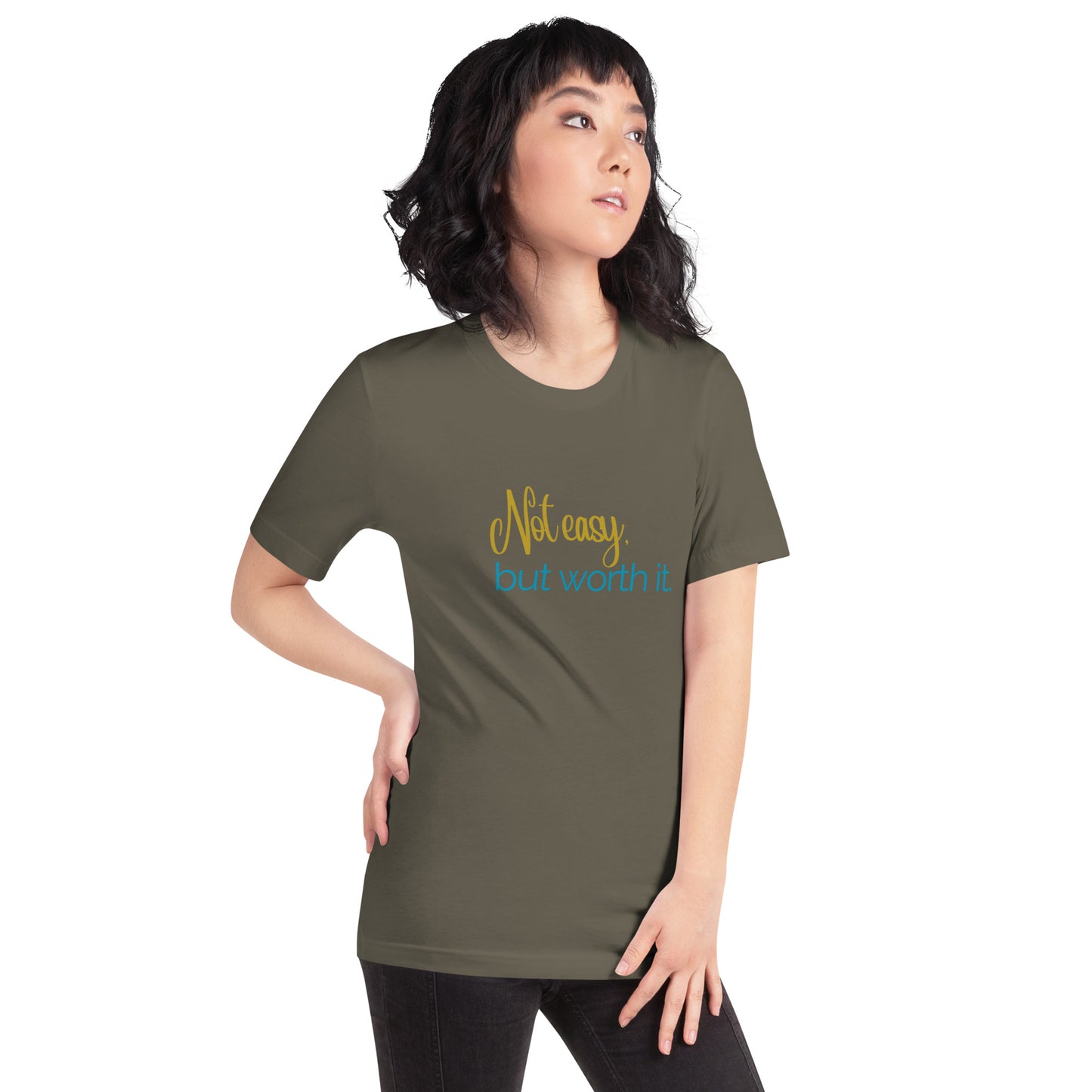 Not Easy Unisex t-shirt