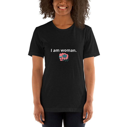 I am Woman Unisex t-shirt