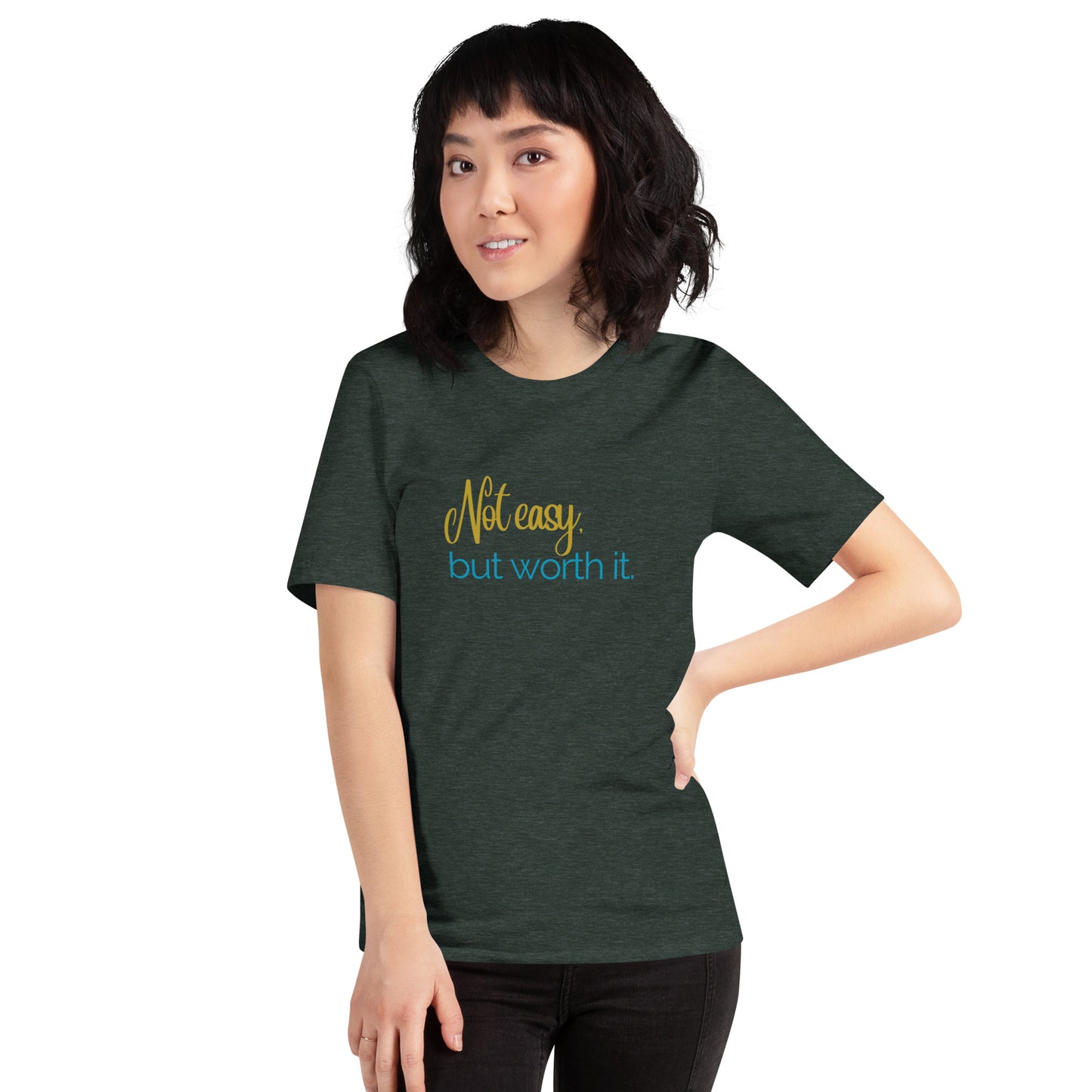 Not Easy Unisex t-shirt