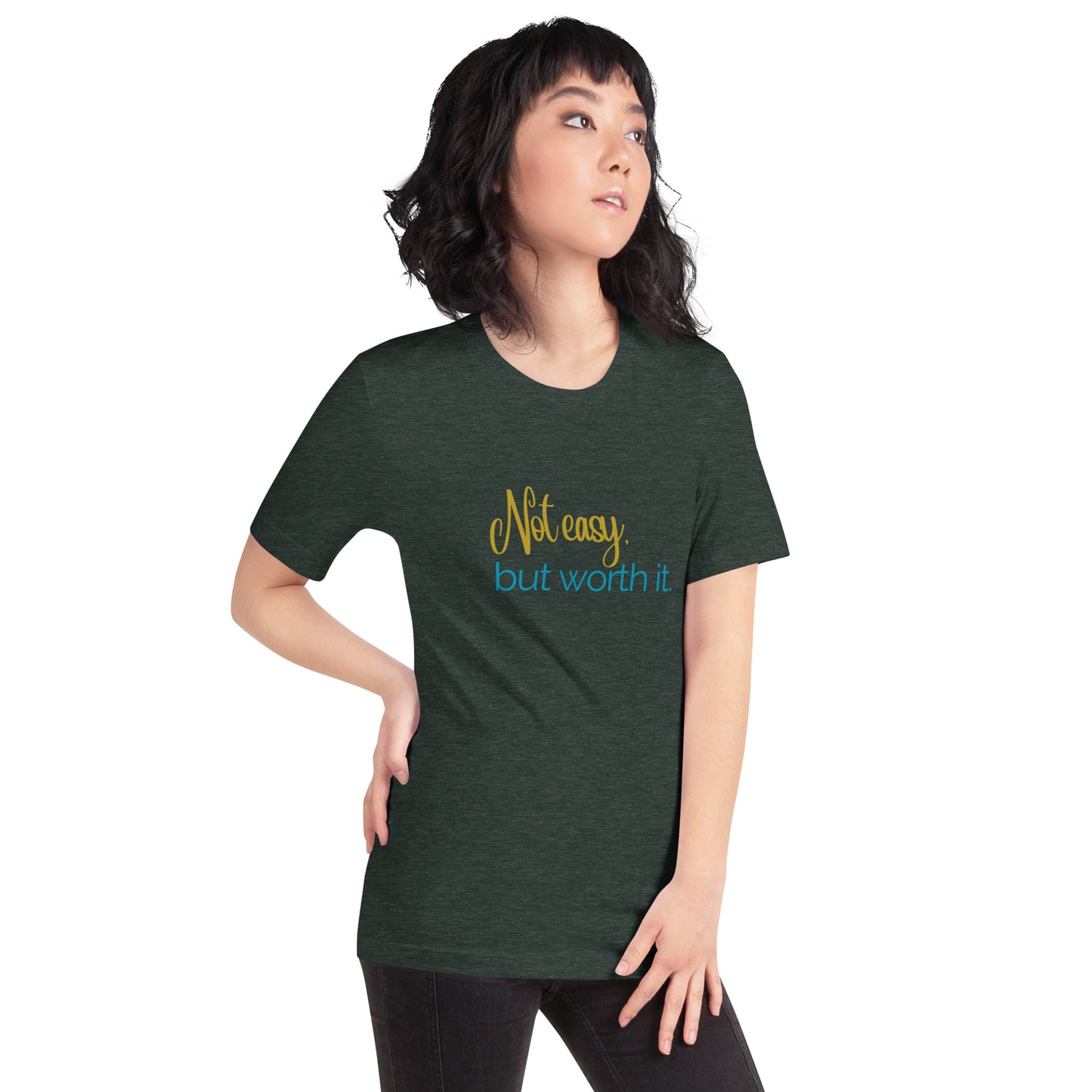 Not Easy Unisex t-shirt