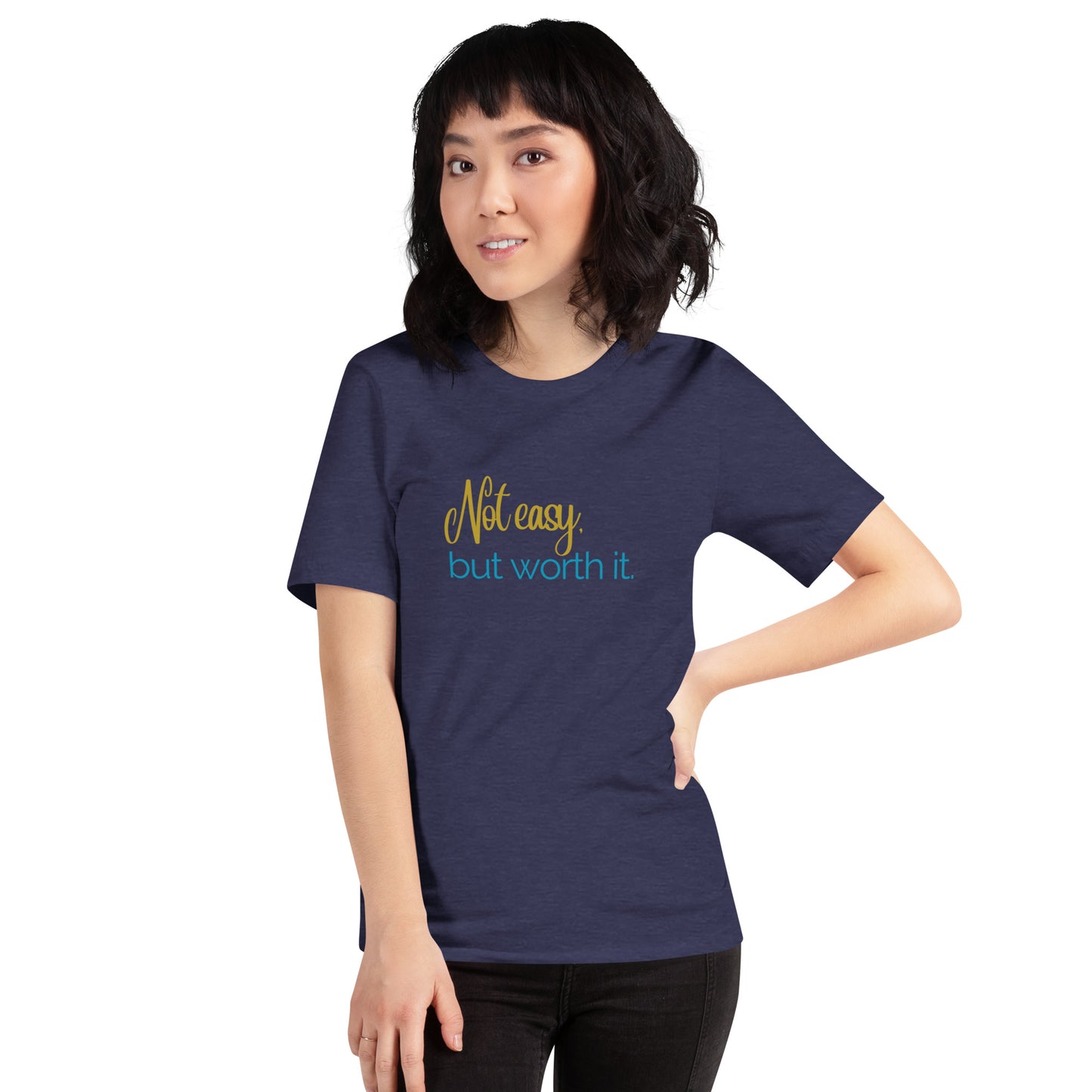 Not Easy Unisex t-shirt
