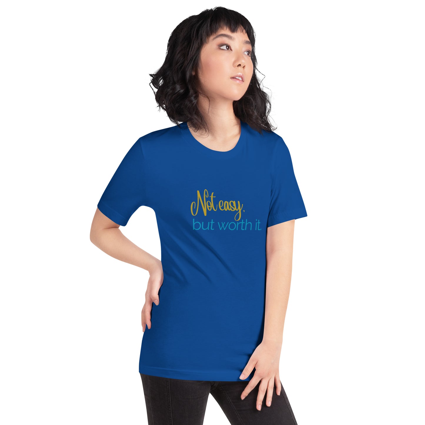 Not Easy Unisex t-shirt