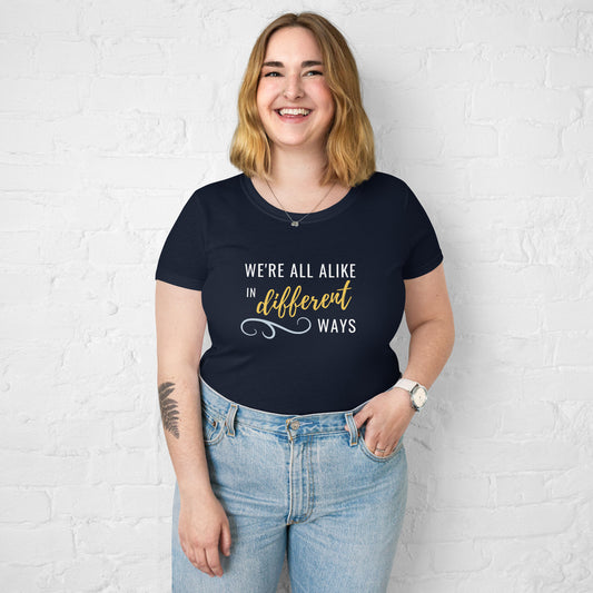 Alike in Different Ways Women’s Fitted T-Shirt